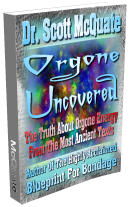 Orgone Uncovered By Dr. Scott McQuate